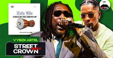 Street Crown (Refix) By Shatta Wale x Vybz Kartel