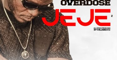 JejeLuv + Overdose by Xpo Ben-Jamin (Prod. By WillisBeatz)