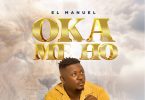 EL Manuel - Oka Me Ho