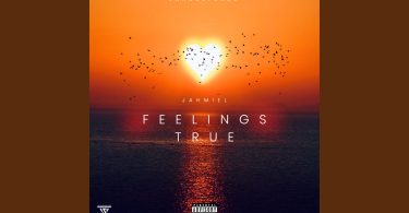 Jahmiel – Feelings True