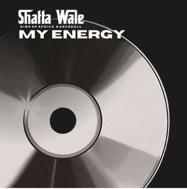 Shatta Wale – Energy