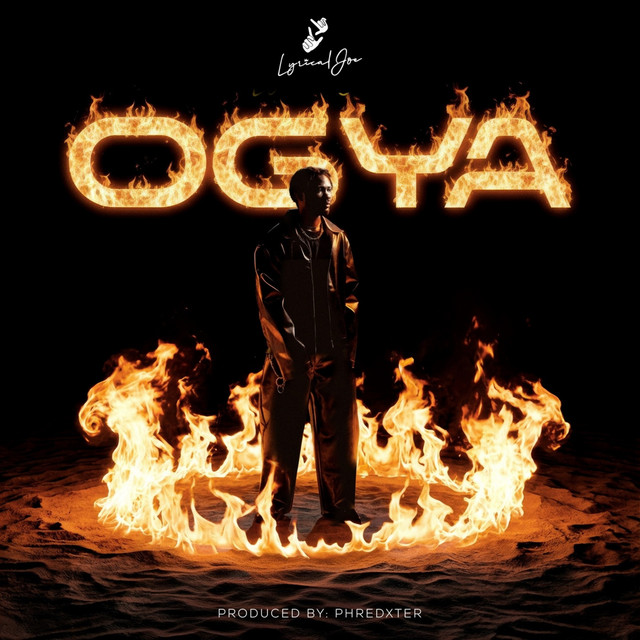 Lyrical Joe – Ogya