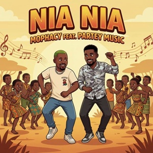 Mophacy – Nia Nia Ft Partey Music