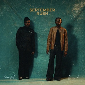 Baves O & M.anifest – September Rush