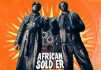 Patoranking – African Soldier Ft Buju Banton