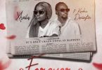 Xheila – Forever Ft Kweku Darlington